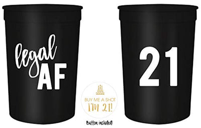 Legal AF 21st Birthday Party Cups and 1"Buy Me a Shot I'm 21" Button! Set of 12, 16oz White and Gold 21st Birthday Stadium Cups, Perfect for Birthday Parties, Birthday Decorations!